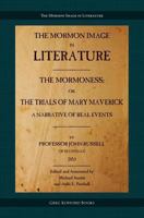 The Mormoness or the Trials of Mary Maverick 1589585070 Book Cover