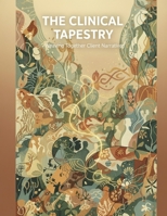 The Clinical Tapestry: Weaving Together Client Narratives B0HH32TMBT Book Cover