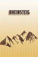 Rheinsteig: Wandertagebuch: Rheinsteig. Ein Logbuch zum Pilgern und Wandern  mit vorgefertigten Seiten und viel Platz für deine Reiseerinnerungen. ... oder als Abschiedsgeschenk (German Edition) 169499046X Book Cover