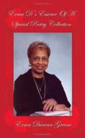 Erma D's Essence Of A Special Poetry Collection 1425945104 Book Cover