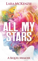 All My Stars: A Sequel Memoir B09CFVJG3P Book Cover