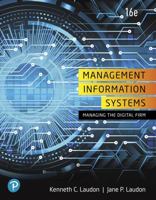 Management Information Systems: Managing the Digital Firm, Loose-Leaf Edition Plus MyLab MIS with Pearson eText -- Access Card Package (16th Edition) 0135409047 Book Cover