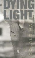 Dying Light And Other Stories 1596921250 Book Cover
