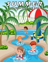 Summer Coloring Book: For Kids Featuring Peaceful Seaside Landscapes, Ocean Landscapes, Vacation Destinations And Beachfront Scenery Summer Vacation Coloring Book For Kids null Book Cover