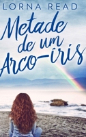 Metade de um Arco-�ris 1034748831 Book Cover