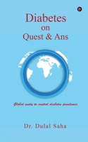 Diabetes on Quest & Ans: An awareness initiative for people in general 163850878X Book Cover