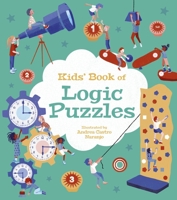 Kids' Book of Logic Puzzles 1398825905 Book Cover