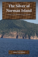 The Silver of Norman Island B0H3FD1H62 Book Cover