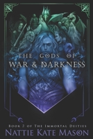 The Gods of War and Darkness B0BJYD1JKC Book Cover