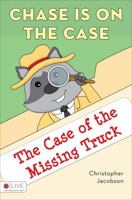 Chase Is on the Case: The Case of the Missing Truck 1620244365 Book Cover