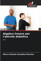 Algebra lineare per l'attività didattica 6207277570 Book Cover