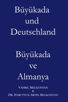 Büyükada und Deutschland: Büyükada ve Almanya B09X3QK9BB Book Cover