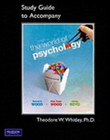 Study Guide to Accompany the World of Psychology 0205343686 Book Cover