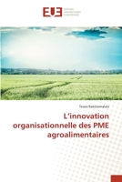 L’innovation organisationnelle des PME agroalimentaires 3639541146 Book Cover