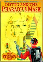 Dotto and the Pharaoh's Mask 0810927837 Book Cover