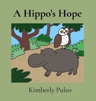 A Hippo's Hope B0FH7QKYJ3 Book Cover