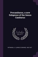 Procambarus, a New Subgenus of the Genus Cambarus 1378158857 Book Cover