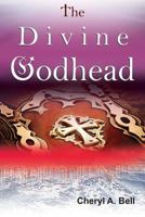 The Divine Godhead 1448667240 Book Cover