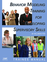 Behavior Modeling Training for Developing Supervisory Skills - Trainee Manual 1607520958 Book Cover