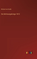 Die Befreiungskriege 1813 3368496867 Book Cover