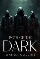Boys of the Dark 1805109383 Book Cover