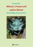 Männer, Frauen und andere Biester 3734538750 Book Cover