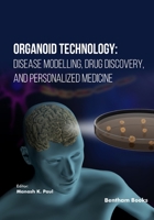 Organoid Technology : Disease Modelling, Drug Discovery and Personalized Medicine 981523871X Book Cover