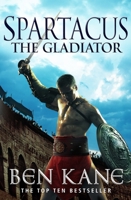 Spartacus: The Gladiator 1250021561 Book Cover