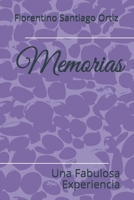 Memorias: Una Fabulosa Experiencia B08RQWKVNG Book Cover