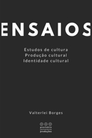 Ensaios: Estudos de cultura Produção cultural Identidade cultural B08BF44GZW Book Cover