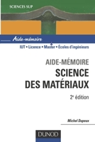 Aide-Mémoire de Science des Matériaux: 2° édition (French Edition) B088XYB71B Book Cover
