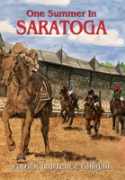 One Summer In Saratoga 1732889236 Book Cover