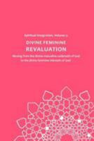 Divine Feminine Revaluation 1479234540 Book Cover