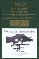 Infantry Weapons: Analyse the World's Personal and Crew-Served Weapons 0710623178 Book Cover