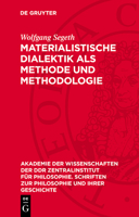 Materialistische Dialektik ALS Methode Und Methodologie 3112732545 Book Cover