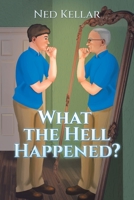 What the Hell Happened? 1669867137 Book Cover