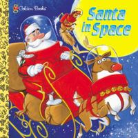 Santa in Space (Golden Storybook) 0307204103 Book Cover
