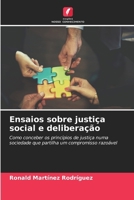 Ensaios sobre justiça social e deliberação 6206983293 Book Cover