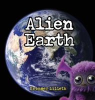 Alien Earth: Noodle the Zoodle Explores a Magical New Planet (Magical Earth) B0CW623YYT Book Cover