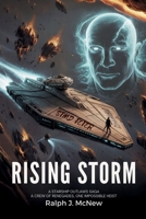 Rising Storm: A Starship Outlaws Saga: A Crew of Renegades, One Impossible Heist B0FP4HQ8FN Book Cover