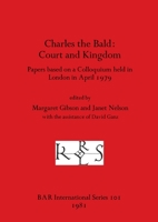 Charles the Bald (BAR international series) 0860541150 Book Cover