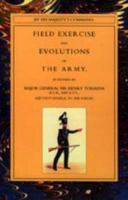 Field Exercise and Evolutions of the Army 1843424525 Book Cover