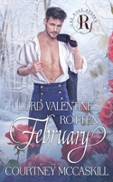 Lord Valentine's Rotten February (The Rake Review, Season Two) 1639150579 Book Cover