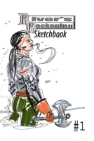 River's Reckoning Sketchbook #1 B0DPNPH9SX Book Cover