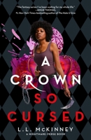 A Crown So Cursed 1250754542 Book Cover