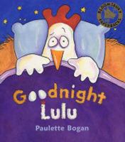 Goodnight Lulu 1582349835 Book Cover