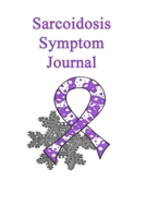 Sarcoidosis Symptom Journal 1703429281 Book Cover