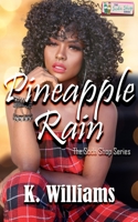 Pineapple Rain B08T5C913N Book Cover