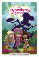 Strawberry Shortcake Volume 1: Return of the Purple Pieman 1631407120 Book Cover