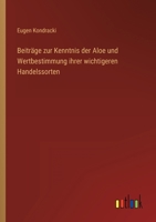 Beitr�ge zur Kenntnis der Aloe und Wertbestimmung ihrer wichtigeren Handelssorten 3368496484 Book Cover